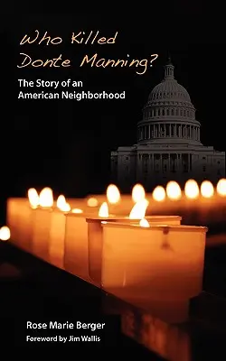 Kto zabil Donteho Manninga? Príbeh jednej americkej štvrte - Who Killed Donte Manning? The Story of an American Neighborhood