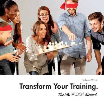 Transformujte svoj tréning: Metóda Metalog - Transform Your Training: The Metalog Method