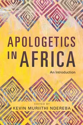 Apologetika v Afrike: Úvod do problematiky - Apologetics in Africa: An Introduction