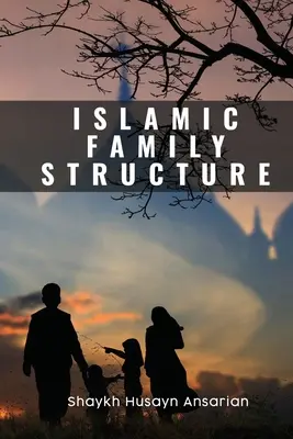 Islamská štruktúra rodiny - Islamic Family Structure