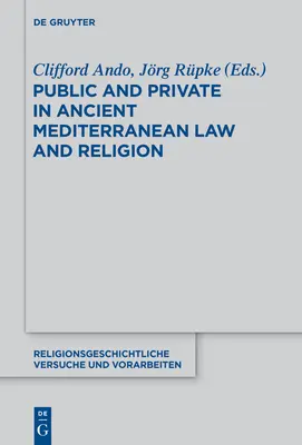 Verejné a súkromné v starovekom stredomorskom práve a náboženstve - Public and Private in Ancient Mediterranean Law and Religion