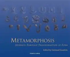 Metamorfózy - cesty cez premenu formy - Metamorphosis - Journeys Through Transformation of Form