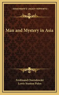 Človek a tajomstvo v Ázii - Man and Mystery in Asia