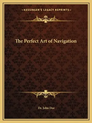 Dokonalé umenie navigácie - The Perfect Art of Navigation