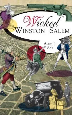 Hriešny Winston-Salem - Wicked Winston-Salem