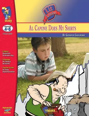 Al Capone robí moje košele by Gennifer Choldenko Lit Link Grades 4-6 - Al Capone Does My Shirts by Gennifer Choldenko Lit Link Grades 4-6