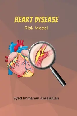 Model rizika ochorenia srdca - Heart Disease Risk Model