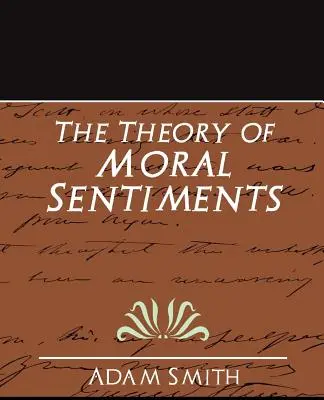 Teória morálnych citov (nové vydanie) - The Theory of Moral Sentiments (New Edition)
