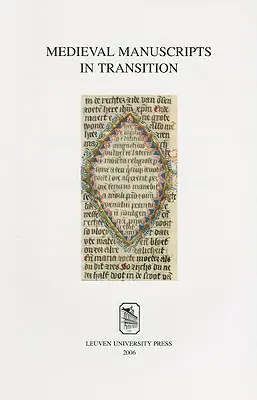 Stredoveké rukopisy v premenách: Tradícia a tvorivá recyklácia - Medieval Manuscripts in Transition: Tradition and Creative Recycling