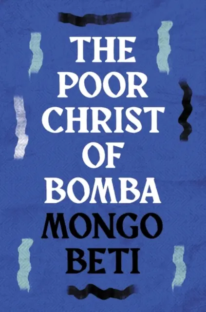 Chudák Kristus z Bomby - Poor Christ of Bomba