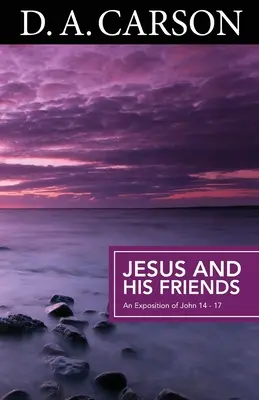 Carson Classics (Carsonova klasika): Ježiš a jeho priatelia - Carson Classics: Jesus and His Friends