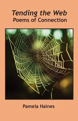 Tending the Web (Starostlivosť o sieť) - Tending the Web