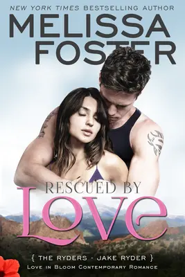 Zachránená láskou (Láska v rozkvete: Ryderovci): Jake Ryder (Ryders, Ryders) - Rescued by Love (Love in Bloom: The Ryders): Jake Ryder