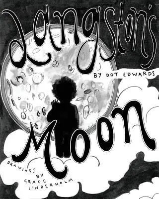 Langston's Moon (Langstonov mesiac) - Langston's Moon