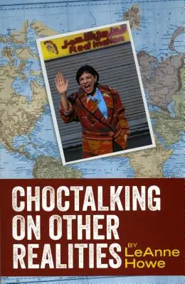 Choctalking o iných realitách - Choctalking on Other Realities