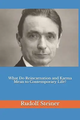 Čo znamená reinkarnácia a karma pre súčasný život? - What Do Reincarnation and Karma Mean to Contemporary Life?