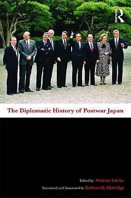 Diplomatické dejiny povojnového Japonska - The Diplomatic History of Postwar Japan