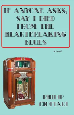 Ak sa vás niekto opýta, povedzte, že som zomrel na srdcervúce blues - If Anyone Asks, Say I Died from the Heartbreaking Blues