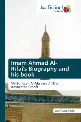 Životopis imáma Ahmada al-Rifaja a jeho kniha - Imam Ahmad Al- Rifai's Biography and his book