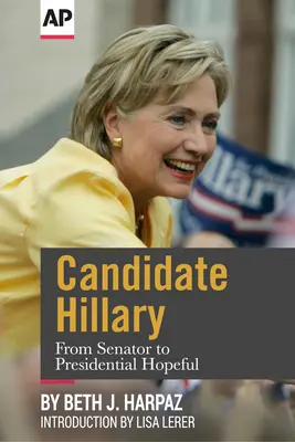 Kandidátka Hillary: Od senátorky k prezidentskej nádeji - Candidate Hillary: From Senator to Presidential Hopeful
