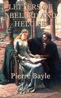 Listy Abelarda a Heloisy - Letters of Abelard and Heloise