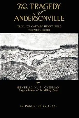 Tragédia v Andersonville - The Tragedy of Andersonville