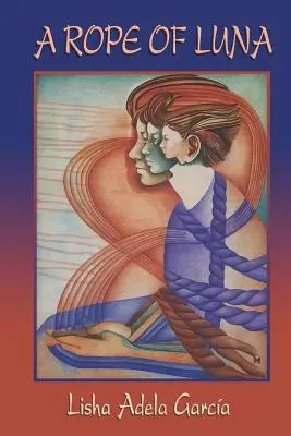 Lano Luny - A Rope of Luna