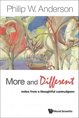 Viac a inak: Poznámky namysleného čudáka (More and Different: Notes from a Thoughtful Curmudgeon) - More and Different: Notes from a Thoughtful Curmudgeon