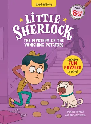 Malý Sherlock: Záhada zmiznutých zemiakov, upravené vydanie - Little Sherlock: The Mystery of the Vanishing Potatoes