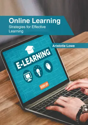 Online vzdelávanie: Stratégie efektívneho učenia - Online Learning: Strategies for Effective Learning
