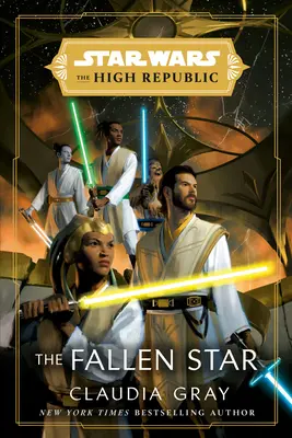 Hviezdne vojny: Padlá hviezda (Vysoká republika) - Star Wars: The Fallen Star (the High Republic)