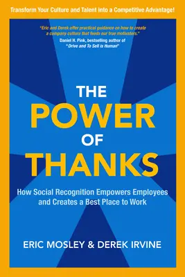 Sila vďaky: Ako sociálne uznanie posilňuje zamestnancov a vytvára najlepšie miesto na prácu - The Power of Thanks: How Social Recognition Empowers Employees and Creates a Best Place to Work
