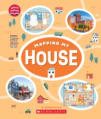 Mapovanie môjho domu (Nauč sa o ňom) - Mapping My House (Learn About)