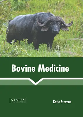 Medicína hovädzieho dobytka - Bovine Medicine