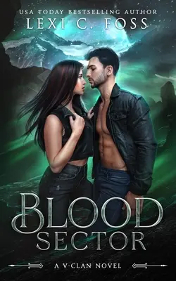 Krvavý sektor: A Standalone Shifter Omegaverse Romance - Blood Sector: A Standalone Shifter Omegaverse Romance