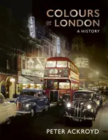 Farby Londýna - história - Colours of London - A History