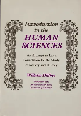 Úvod do vied o človeku: Pokus o položenie základov pre štúdium spoločnosti a dejín - Introduction to the Human Sciences: An Attempt to Lay a Foundation for the Study of Society and History
