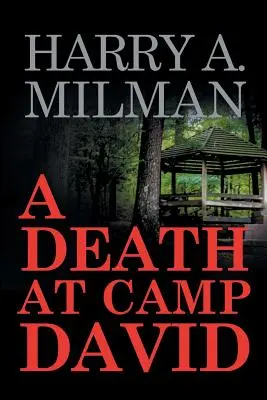Smrť v Camp David - A Death at Camp David