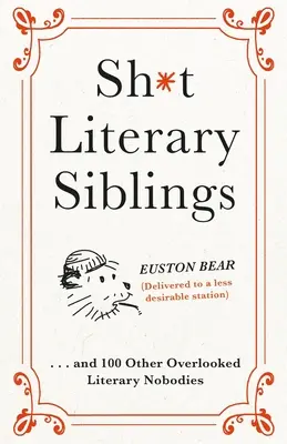 Sh*t Literárni súrodenci - Sh*t Literary Siblings