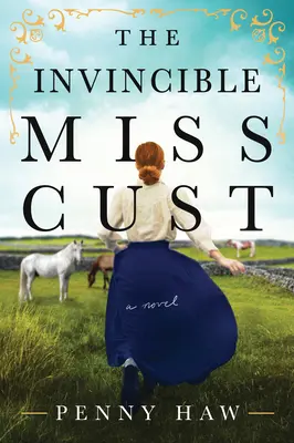 Neporaziteľná slečna Custová - The Invincible Miss Cust
