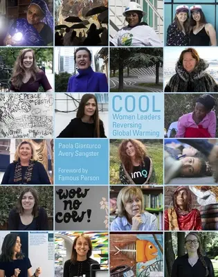 Cool: Ženy líderky zvrátia globálne otepľovanie - Cool: Women Leaders Reversing Global Warming