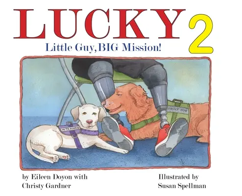 Šťastie: Malý chlapec, veľká misia 2: Malý chlapec, veľká misia: Malý chlapík 2. - Lucky: Little Guy, BIG Mission 2: Little Guy, BIG Mission: Little Guy