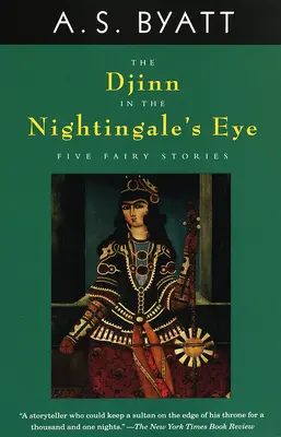 Džin v oku slávika: Päť rozprávkových príbehov - The Djinn in the Nightingale's Eye: Five Fairy Stories