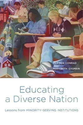 Vzdelávanie rôznorodého národa: Poučenie z inštitúcií poskytujúcich služby menšinám - Educating a Diverse Nation: Lessons from Minority-Serving Institutions