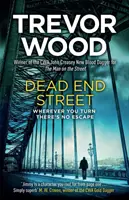 Dead End Street - Srdcervúci záver oceňovanej trilógie o bezdomovcovi - Dead End Street - Heartstopping conclusion to a prizewinning trilogy about a homeless man