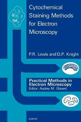 Metódy cytochemického farbenia pre elektrónovú mikroskopiu - Cytochemical Staining Methods for Electron Microscopy