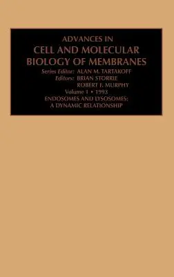 Endozómy a lyzozómy: Dynamický vzťah: Vydanie: 1. zväzok - Endosomes and Lysosomes: A Dynamic Relationship: Volume 1