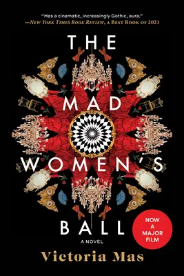 Ples šialených žien - The Mad Women's Ball