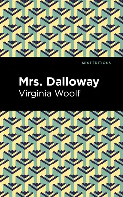 Pani Dallowayová: veľké tlačené vydanie - Mrs. Dalloway: Large Print Edition