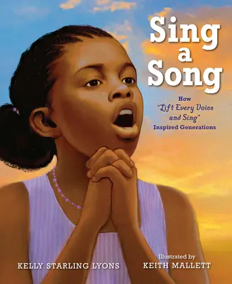 Spievajte pieseň: Ako pozdvihnúť každý hlas a spievať inšpiroval generácie - Sing a Song: How Lift Every Voice and Sing Inspired Generations